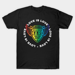 HARD Pride - Love is Love T-Shirt